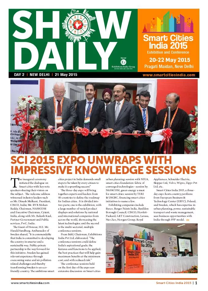 TH  KNOWLhe inaugural ceremony initiated the dialogue on Smart cities