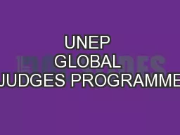 UNEP GLOBAL JUDGES PROGRAMME