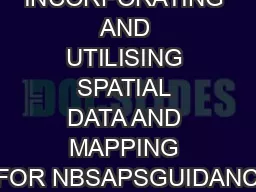 INCORPORATING AND UTILISING SPATIAL DATA AND MAPPING FOR NBSAPSGUIDANC