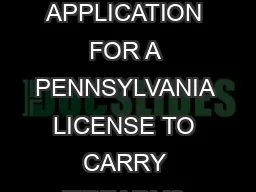 SP   COMMONWEALTH OF PENNSYLVANIA RENEWAL COUNTY OF APPLICATION FOR A PENNSYLVANIA LICENSE