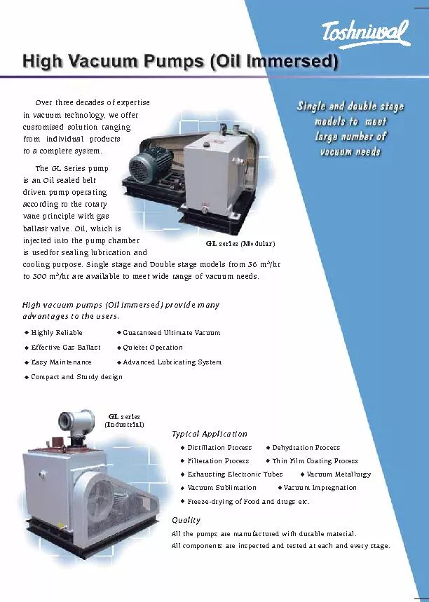 Over three decades of expertisein vacuum technology, we offer from ind