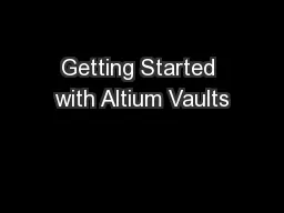 Getting Started with Altium Vaults