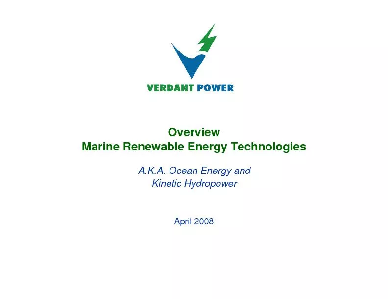 OverviewMarine Renewable Energy TechnologiesA.K.A. Ocean Energy and Ki