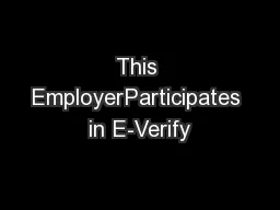 This EmployerParticipates in E-Verify