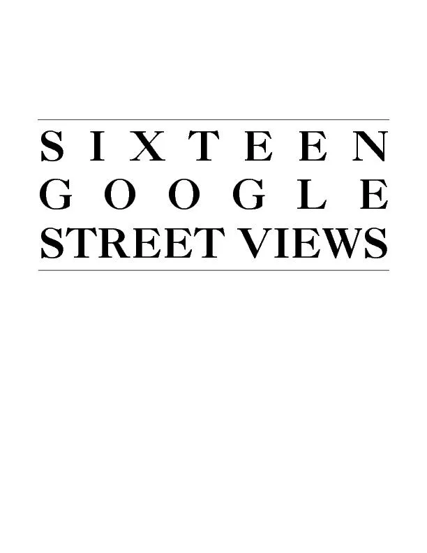 SIXTEEN GOOGLE STREET VIEWS