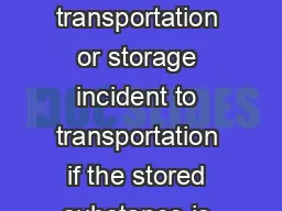 of this paragraph a transportationre lated release means a release during transportation