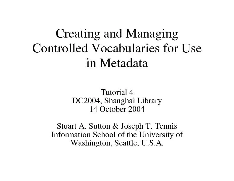 Creating and Managing Controlled Vocabularies for Use in Metadata
...