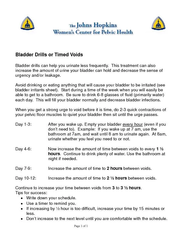 Page 1 of 1 Bladder Drills or Timed Voids requently.  This treatment c