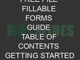FREE FILE FILLABLE FORMS GUIDE TABLE OF CONTENTS GETTING STARTED