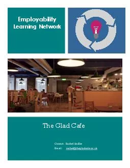 The Glad Cafe was established as a Community Interest Company in March  but it took until