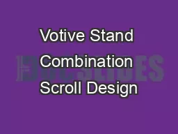 Votive Stand Combination Scroll Design
