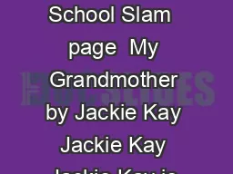 Barbara Treptow Vienna Lit School Slam  page  My Grandmother by Jackie Kay Jackie Kay