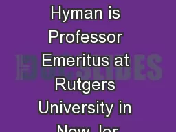 Ronald T. Hyman is Professor Emeritus at Rutgers University in New Jer