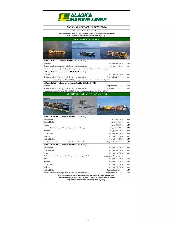 Honolulu  August 10, 2016Seattle  (estimated cargo availability, call