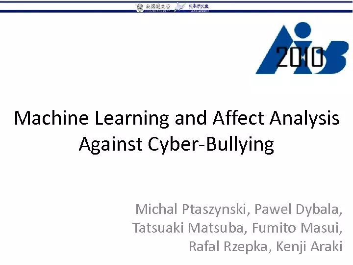 Machine Learning and Affect AnalysisAgainstCyberBullyingMichalPtaszyns