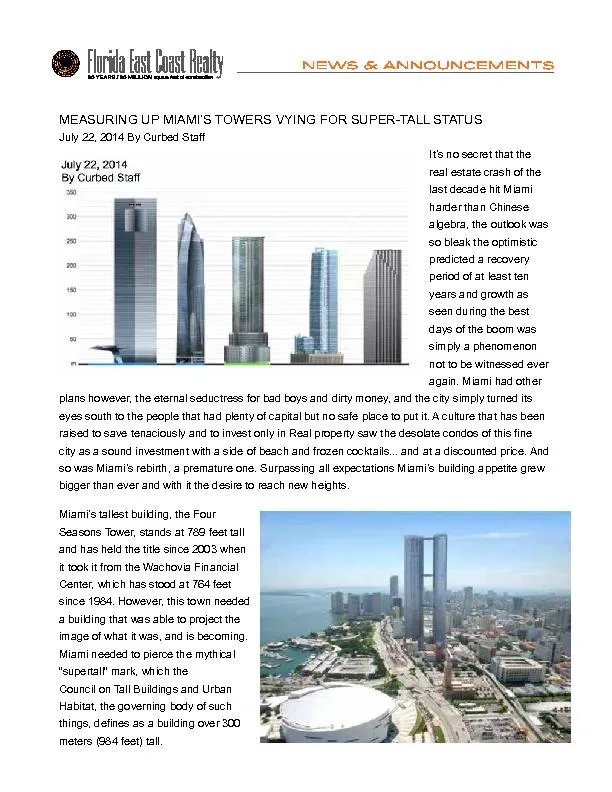 MEASURING UP MIAMI’S TOWERS VYING FOR SUPER-TALL STATUSJuly 22, 2