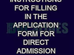 INSTRUCTIONS FOR FILLING IN THE APPLICATION FORM FOR DIRECT ADMISSION TO Ph