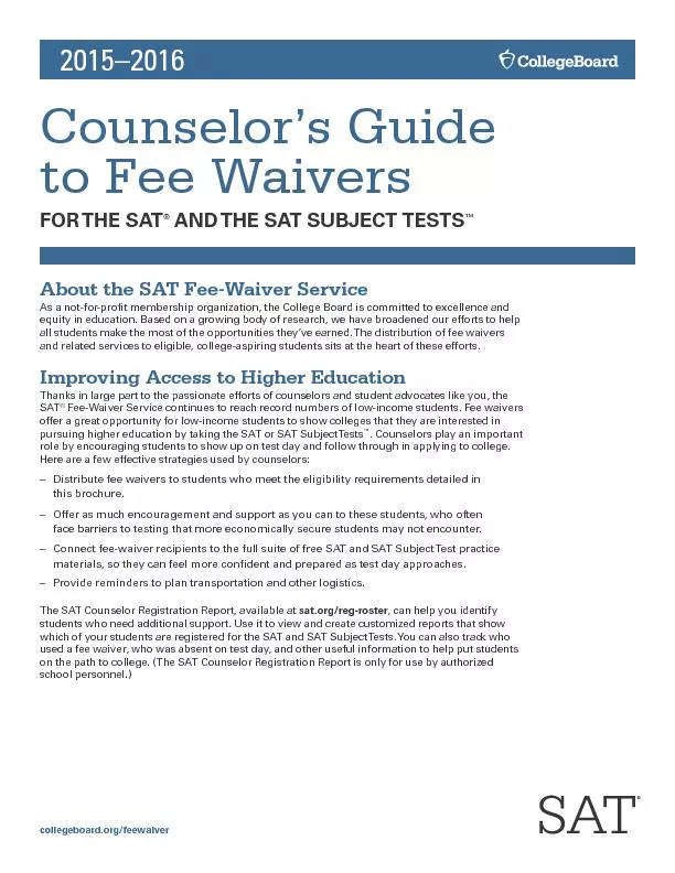 Counselor’s Guide to Fee Waivers FOR THE SATAND THE SAT SUBJECT T