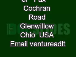or   Fax    Cochran Road Glenwillow Ohio  USA Email ventureadlt