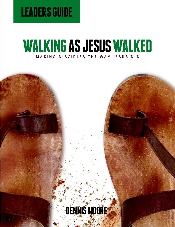 WALKING AS JESUS WALKED