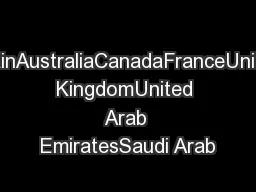 SpainAustraliaCanadaFranceUnited KingdomUnited Arab EmiratesSaudi Arab