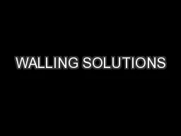 WALLING SOLUTIONS