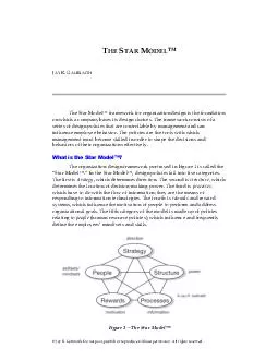 The Star Model framework for organization design is the foundation on which a company