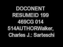 DOCONENT RESUMEID 199 469CG 014 514AUTHORWalker, Charles J.: Sarteschi
