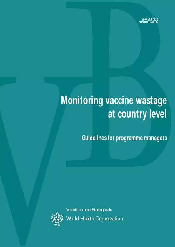 Monitoring vaccine wastageat country levelGuidelines for programme man