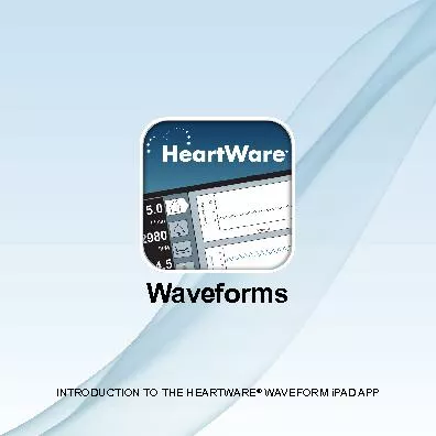 INTRODUCTION TO THE HEARTWARE
