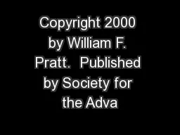 Copyright 2000 by William F. Pratt.  Published by Society for the Adva