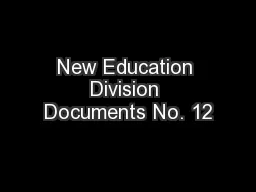 New Education Division Documents No. 12