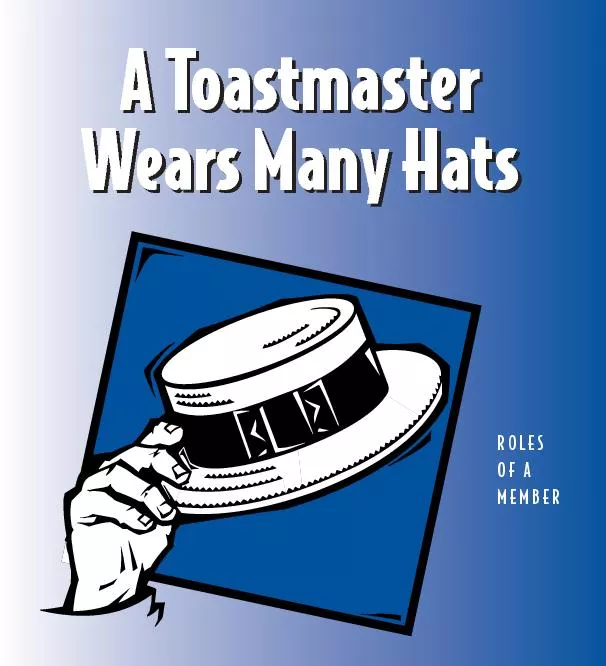 A Toastmasterears Many HatsA Toastmasterears Many Hats