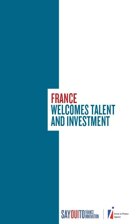 FRANCE WELCOMES TALENT AND INVESTMENT