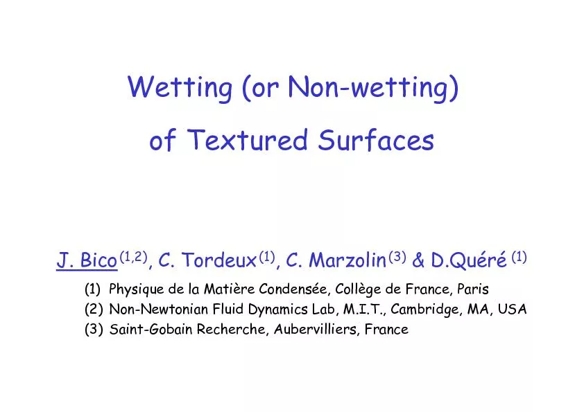 Wetting (or Non-wetting) of Textured Surfaces J. Bico