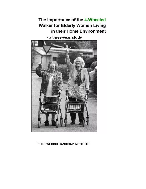 The Importance of the 4-WheeledWalker for Elderly Women Livingin their