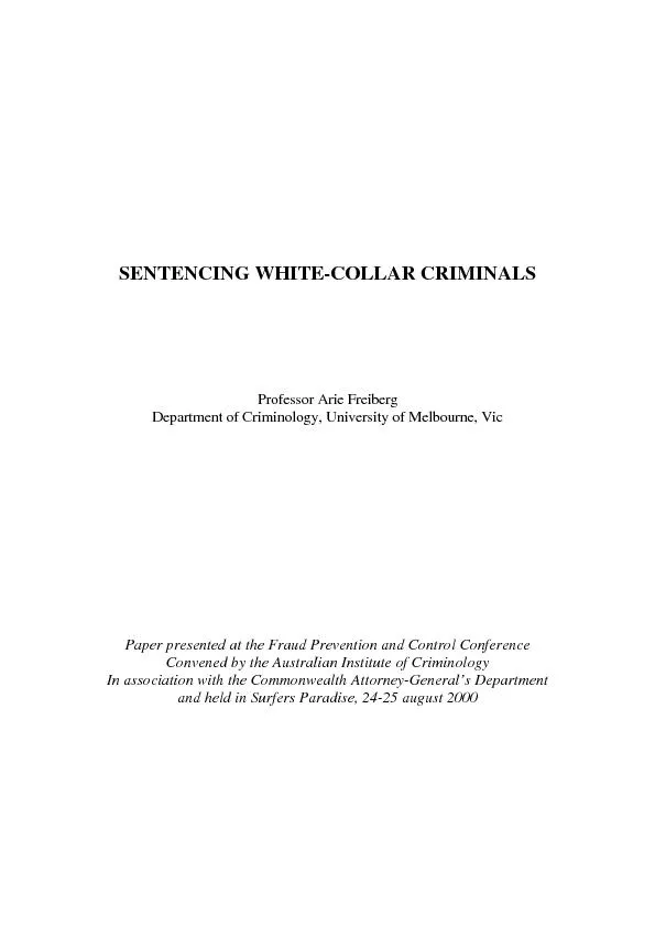 SENTENCING WHITE-COLLAR CRIMINALSProfessor Arie FreibergDepartment of