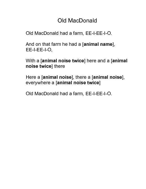 Old MacDonald   Old MacDonald had a farm, EE-I-EE-I-O.   And on that f