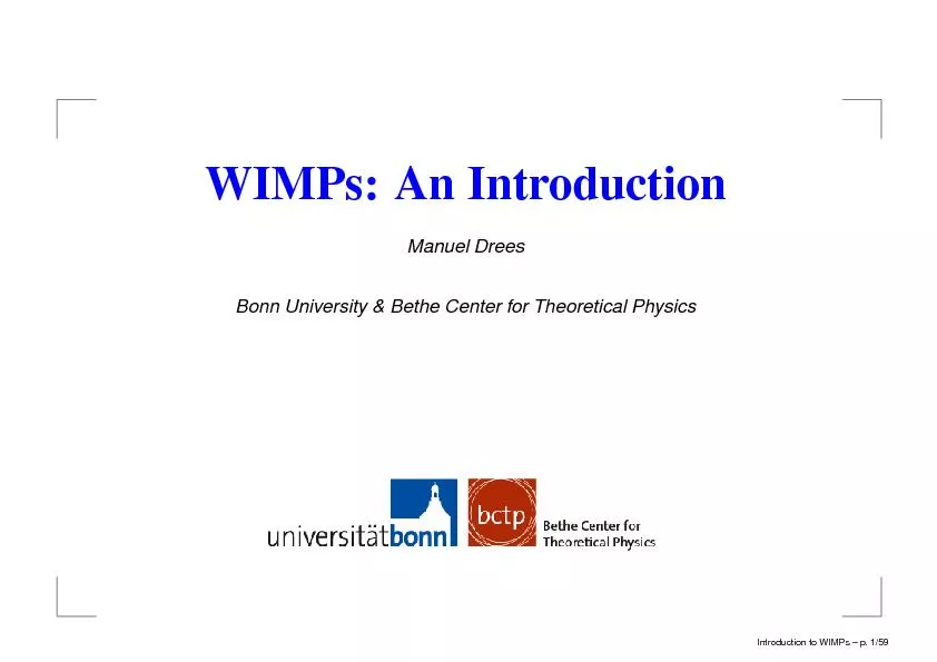 WIMPs:AnIntroduction