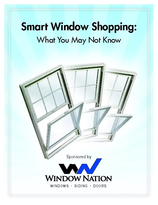 Fiberglass WindowsMeaning two panes (layers) of glass in your window,
