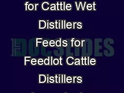 IBC   December  University Extension Ethanol Coproducts for Cattle Wet Distillers Feeds