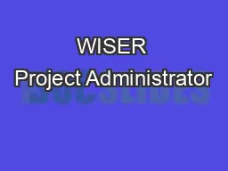 WISER Project Administrator