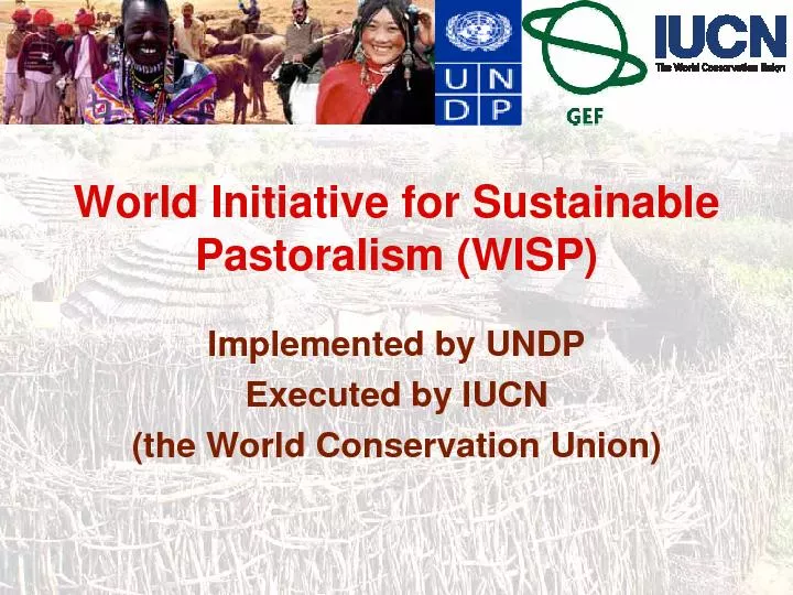 World Initiative for Sustainable Pastoralism (WISP)Implemented by UNDP