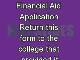 International Student Financial Aid Application Return this form to the college that provided