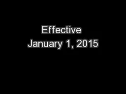 Effective January 1, 2015