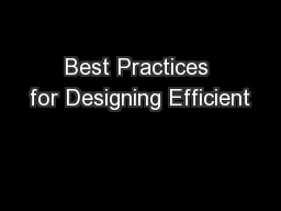 Best Practices for Designing Efficient
