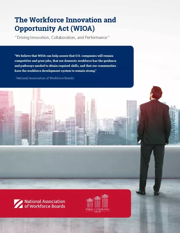 The Workforce Innovation and Opportunity Act (WIOA)