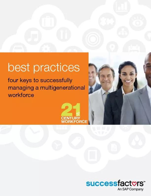 four keys to successfully managing a multigenerational workforce
...