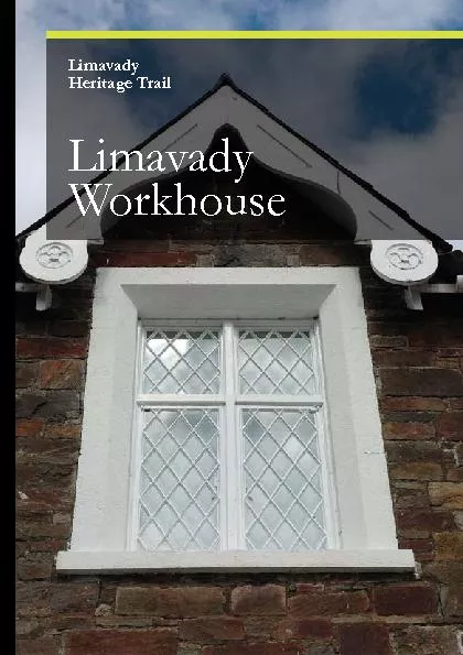 LimavadyHeritage TrailLimavady Workhouse