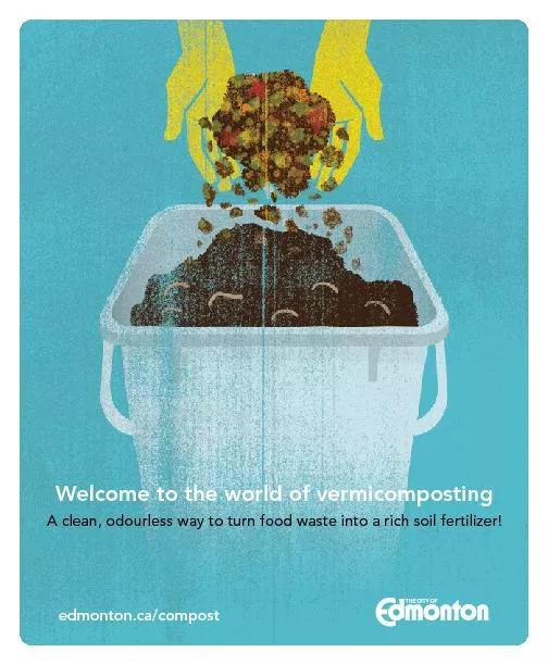 Welcome to the world of vermicomposting